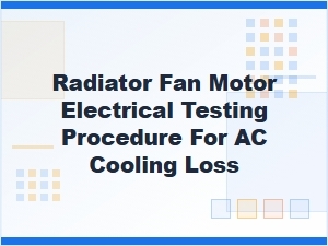 How to Test a Radiator Fan Motor
